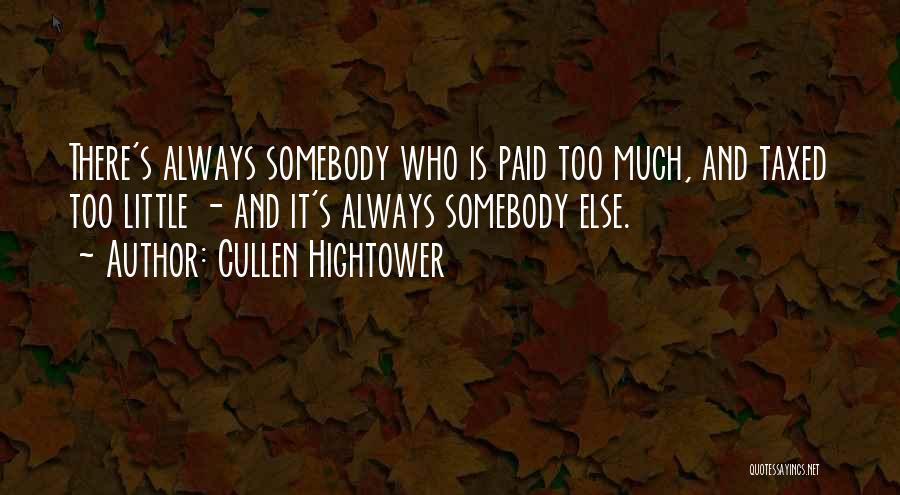 Cullen Hightower Quotes 2026438