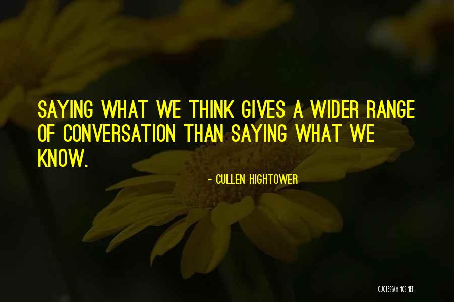 Cullen Hightower Quotes 2254669 Cullen Hightower Quotes 2254669