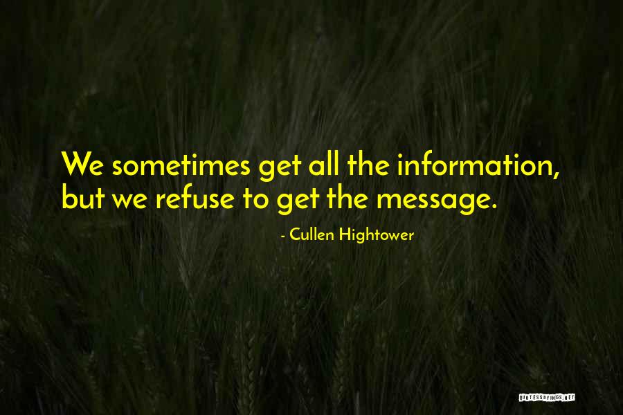 Cullen Hightower Quotes 838201 Cullen Hightower Quotes 838201