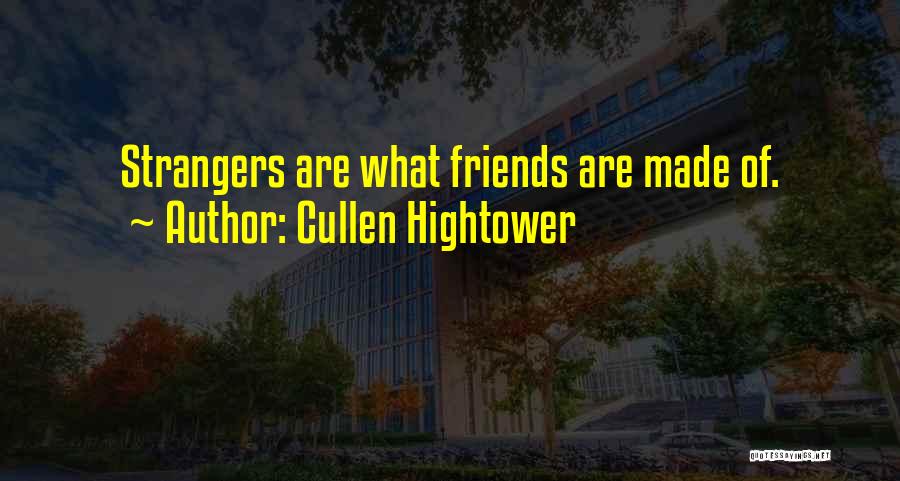 Cullen Hightower Quotes 892049
