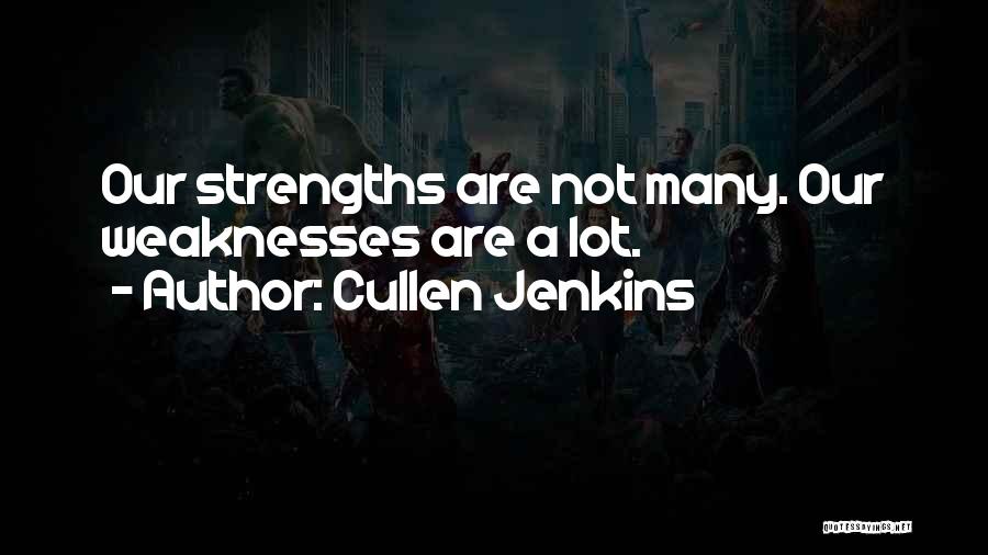 Cullen Jenkins Quotes 127653