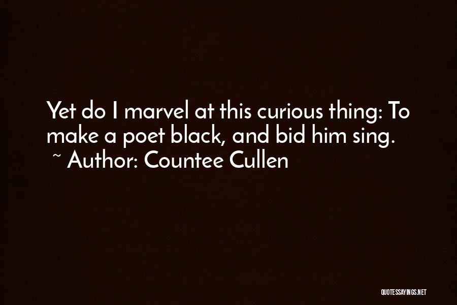 Cullen Quotes By Countee Cullen