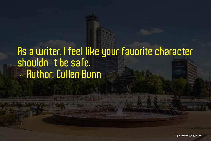 Cullen Quotes By Cullen Bunn