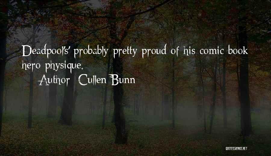 Cullen Quotes By Cullen Bunn