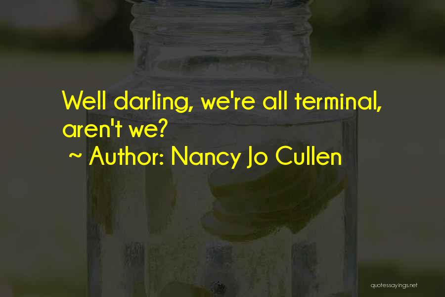 Cullen Quotes By Nancy Jo Cullen