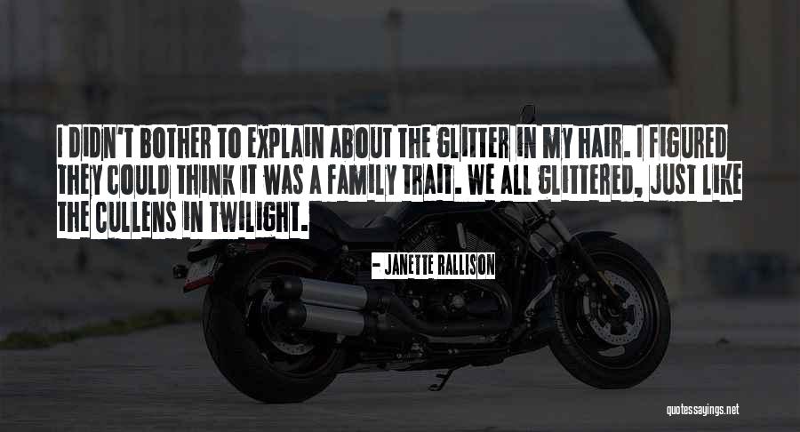 Cullens Twilight Quotes By Janette Rallison Cullens Twilight Quotes By Janette Rallison
