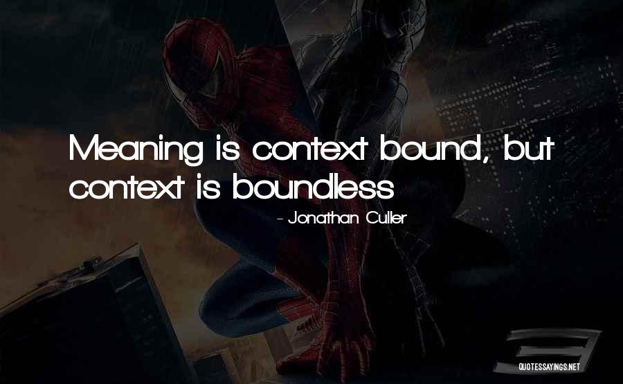 Culler Quotes By Jonathan Culler Culler Quotes By Jonathan Culler