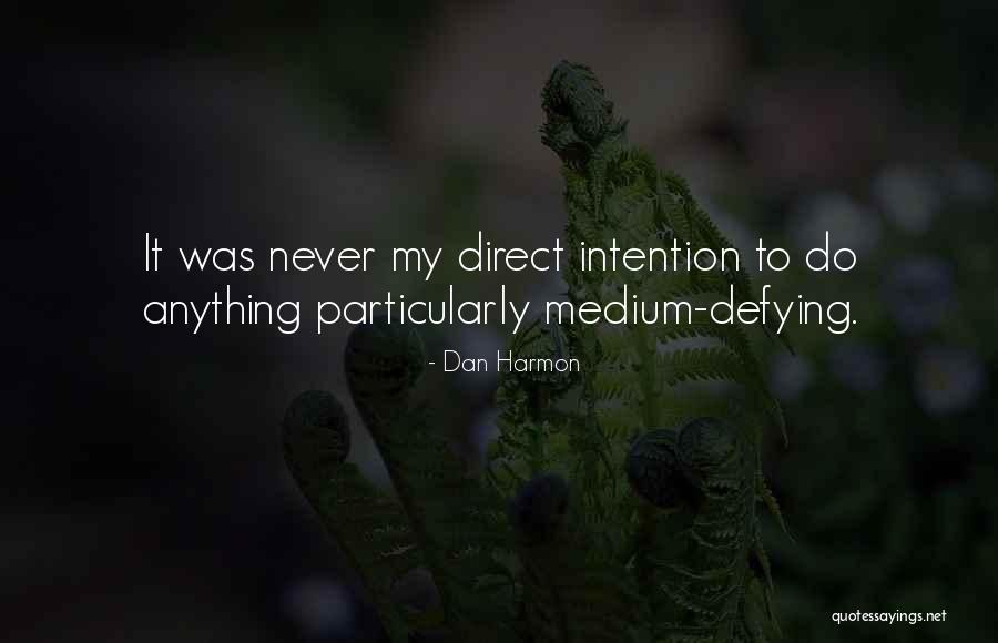 Cullerton Il Quotes By Dan Harmon Cullerton Il Quotes By Dan Harmon