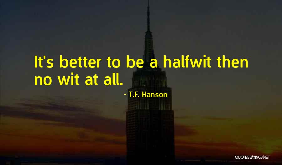 Cullingworth Viaduct Quotes By T.F. Hanson Cullingworth Viaduct Quotes By T.F. Hanson