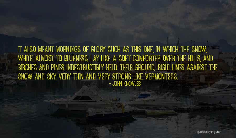 Culliver 49ers Quotes By John Knowles Culliver 49ers Quotes By John Knowles