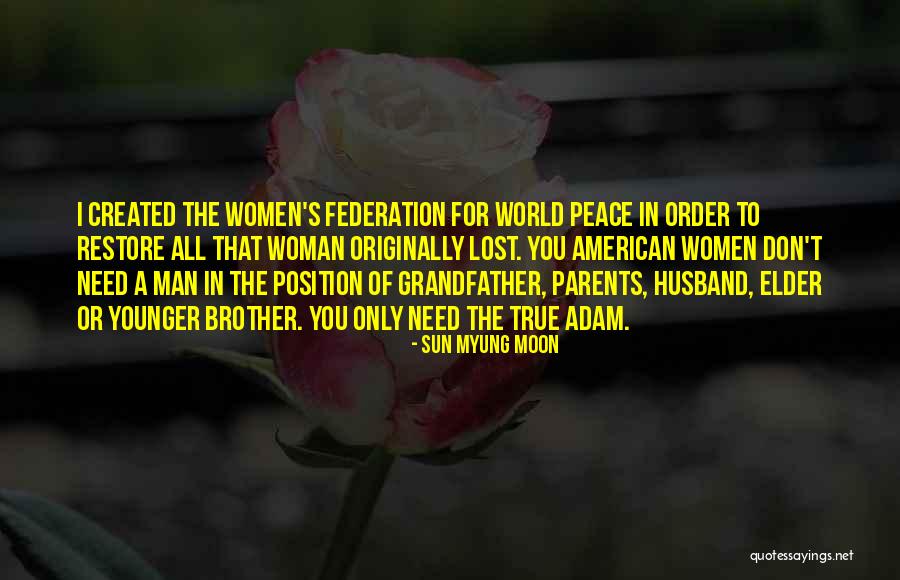 Culloden Historical Quotes By Sun Myung Moon Culloden Historical Quotes By Sun Myung Moon