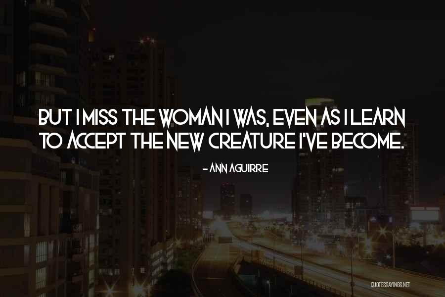 Cullumber Company Quotes By Ann Aguirre Cullumber Company Quotes By Ann Aguirre