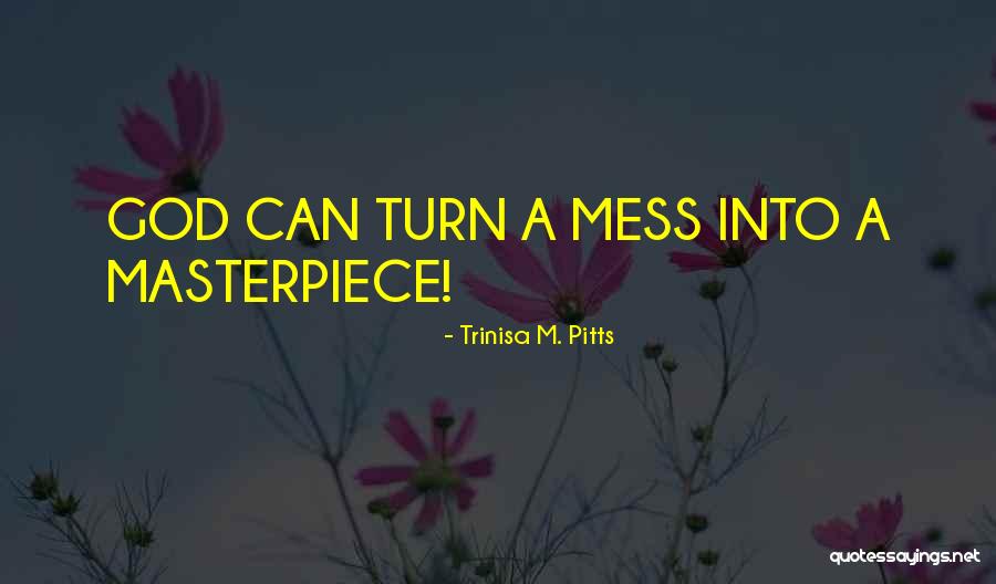 Cullumber Company Quotes By Trinisa M. Pitts Cullumber Company Quotes By Trinisa M. Pitts