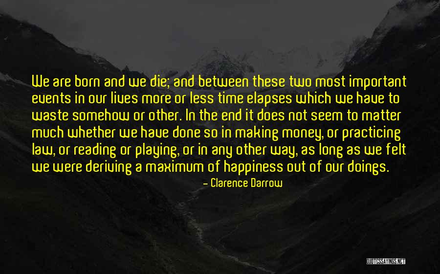 Cullums Bonita Trail Quotes By Clarence Darrow Cullums Bonita Trail Quotes By Clarence Darrow
