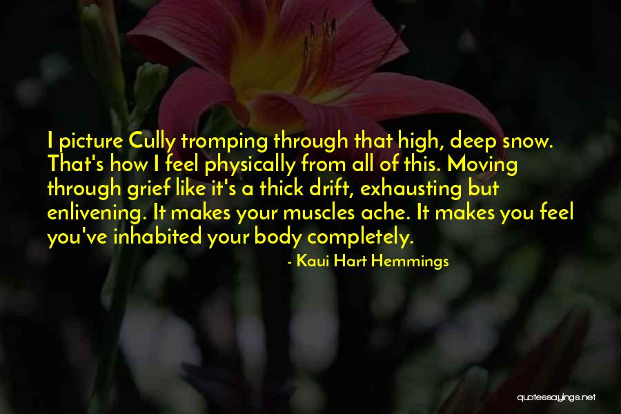 Cully Quotes By Kaui Hart Hemmings Cully Quotes By Kaui Hart Hemmings