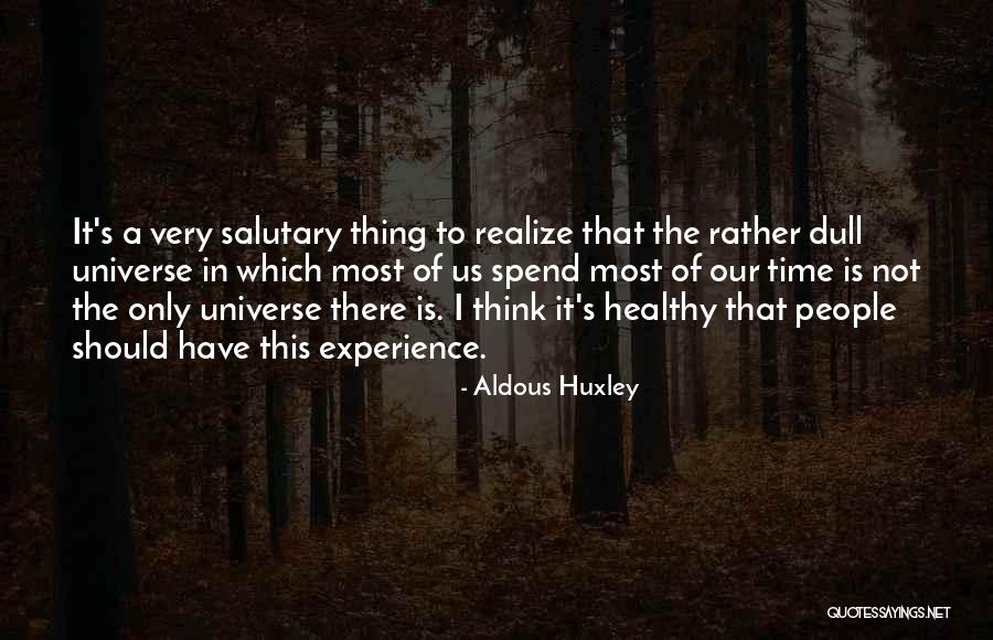 Culminate Antonyms Quotes By Aldous Huxley Culminate Antonyms Quotes By Aldous Huxley