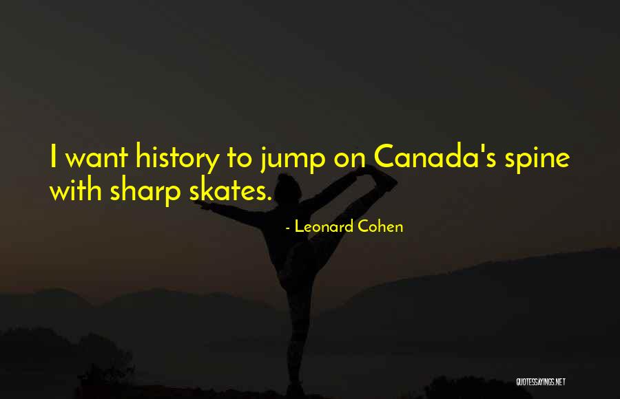 Culminated Means Quotes By Leonard Cohen