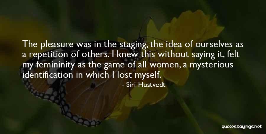 Culoansource Quotes By Siri Hustvedt Culoansource Quotes By Siri Hustvedt