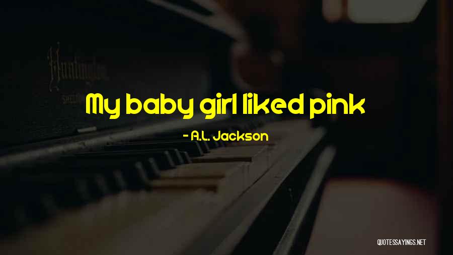 Culorile Quotes By A.L. Jackson Culorile Quotes By A.L. Jackson