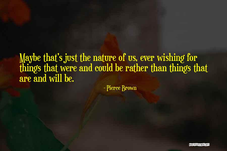 Culotta August Quotes By Pierce Brown Culotta August Quotes By Pierce Brown