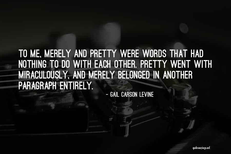 Culpados Quotes By Gail Carson Levine Culpados Quotes By Gail Carson Levine