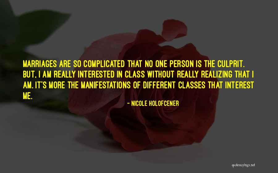 Culprit Person Quotes By Nicole Holofcener Culprit Person Quotes By Nicole Holofcener
