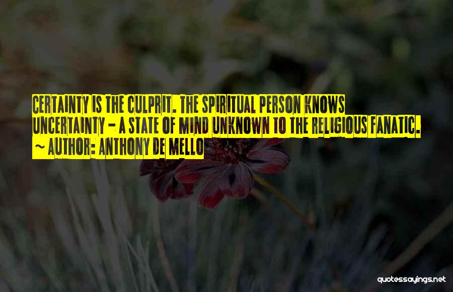 Culprit Quotes By Anthony De Mello