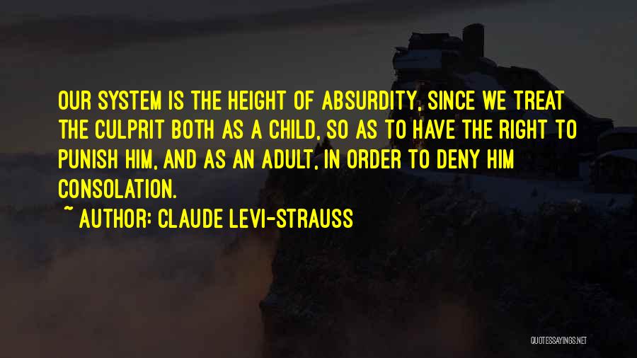 Culprit Quotes By Claude Levi-Strauss