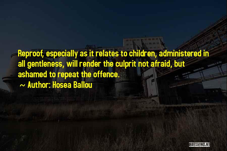 Culprit Quotes By Hosea Ballou