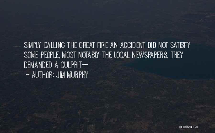 Culprit Quotes By Jim Murphy