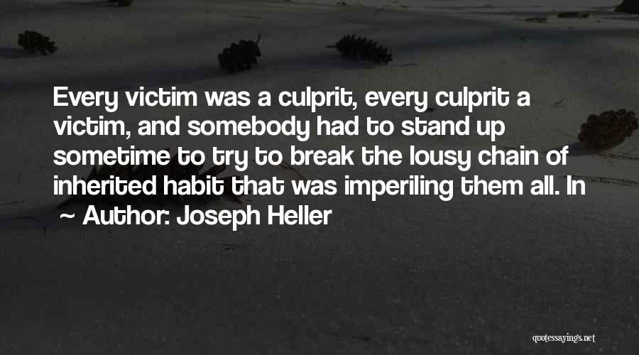 Culprit Quotes By Joseph Heller