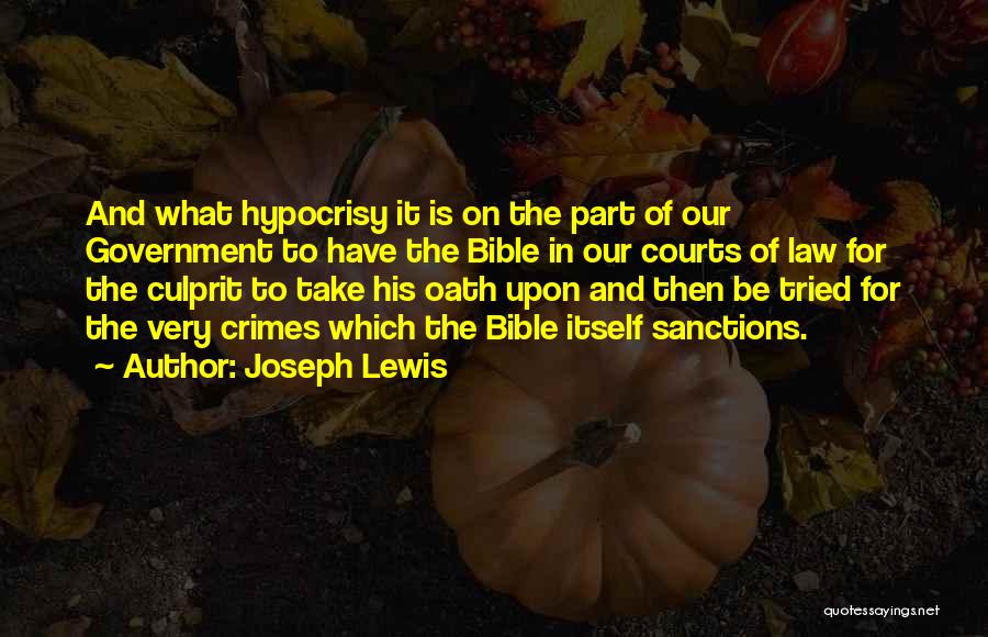 Culprit Quotes By Joseph Lewis