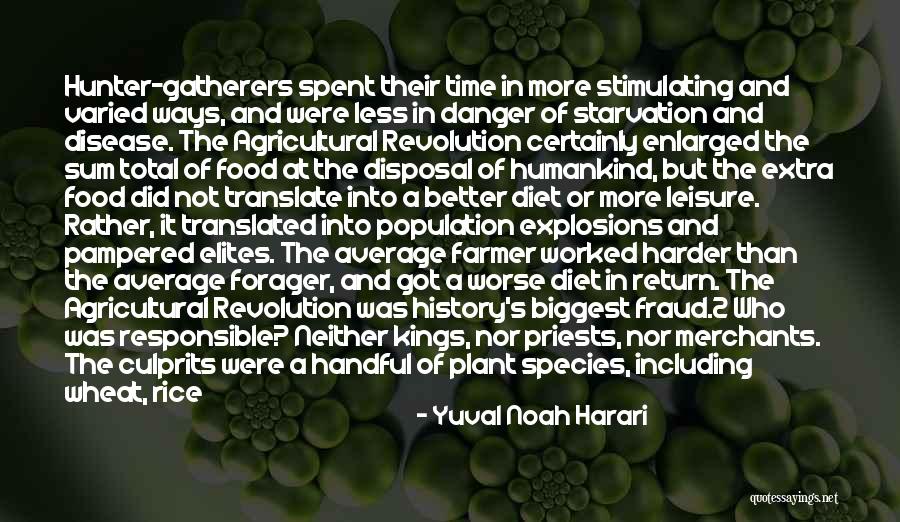 Culprits Quotes By Yuval Noah Harari