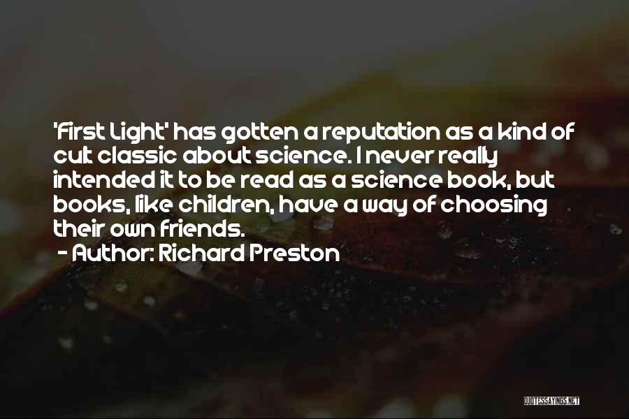 Cult Book Quotes By Richard Preston