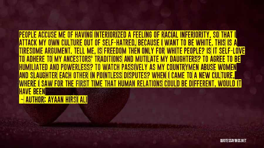 Cult Love Quotes By Ayaan Hirsi Ali