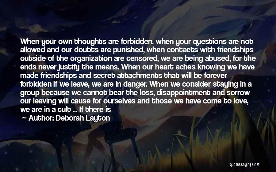 Cult Love Quotes By Deborah Layton
