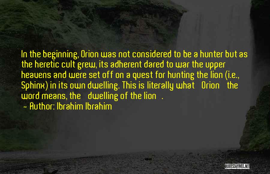 Cult Quotes By Ibrahim Ibrahim