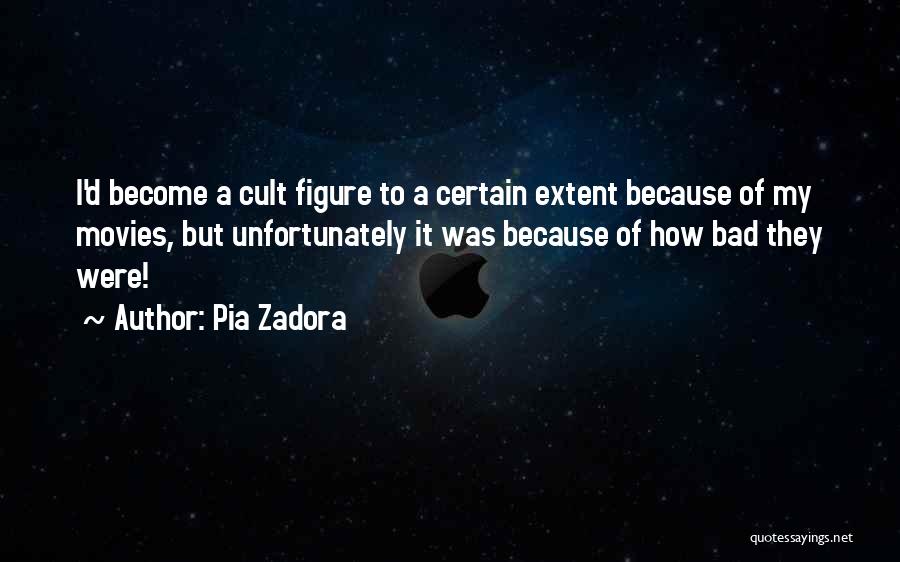 Cult Quotes By Pia Zadora