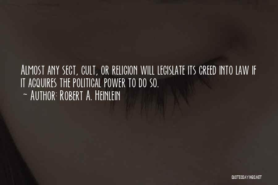 Cult Quotes By Robert A. Heinlein