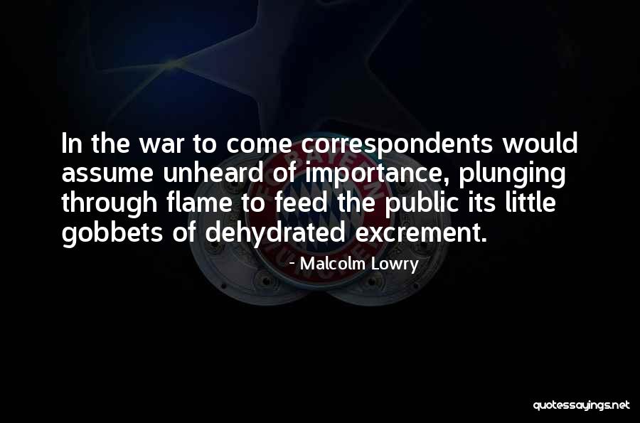 Cultic Quotes By Malcolm Lowry Cultic Quotes By Malcolm Lowry