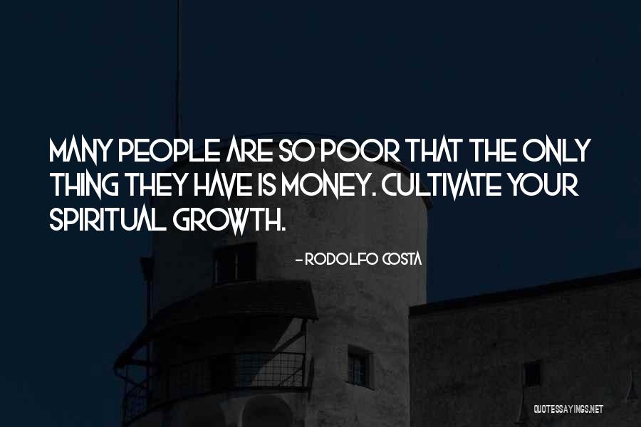 Cultivate Happiness Quotes By Rodolfo Costa Cultivate Happiness Quotes By Rodolfo Costa