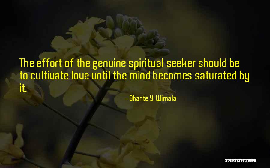 Cultivate The Mind Quotes By Bhante Y. Wimala Cultivate The Mind Quotes By Bhante Y. Wimala