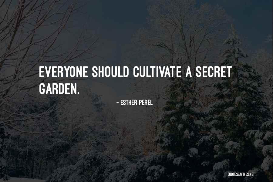 Cultivate Your Garden Quotes By Esther Perel