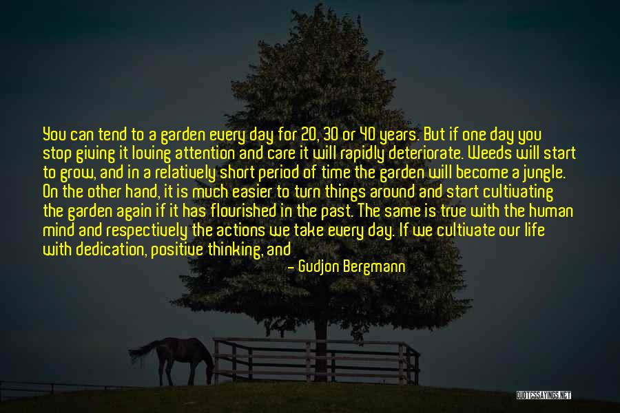 Cultivate Your Garden Quotes By Gudjon Bergmann