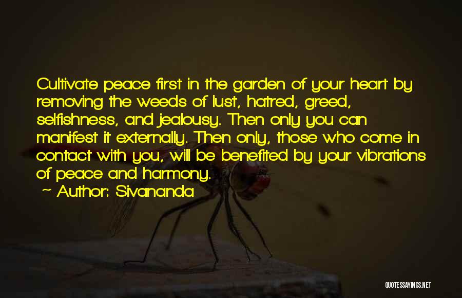 Cultivate Your Garden Quotes By Sivananda