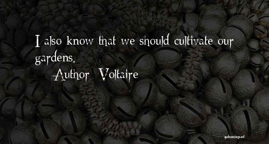 Cultivate Your Garden Quotes By Voltaire