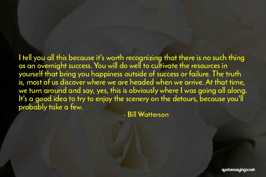 Cultivate Yourself Quotes By Bill Watterson