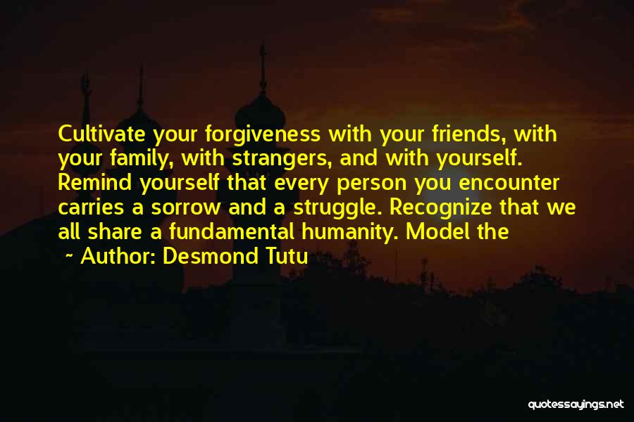 Cultivate Yourself Quotes By Desmond Tutu