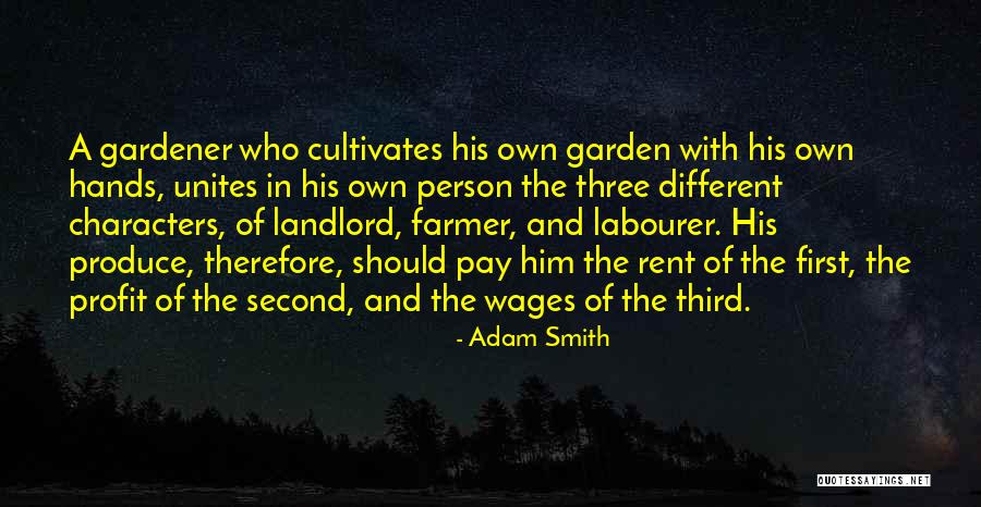 Cultivates Quotes By Adam Smith Cultivates Quotes By Adam Smith