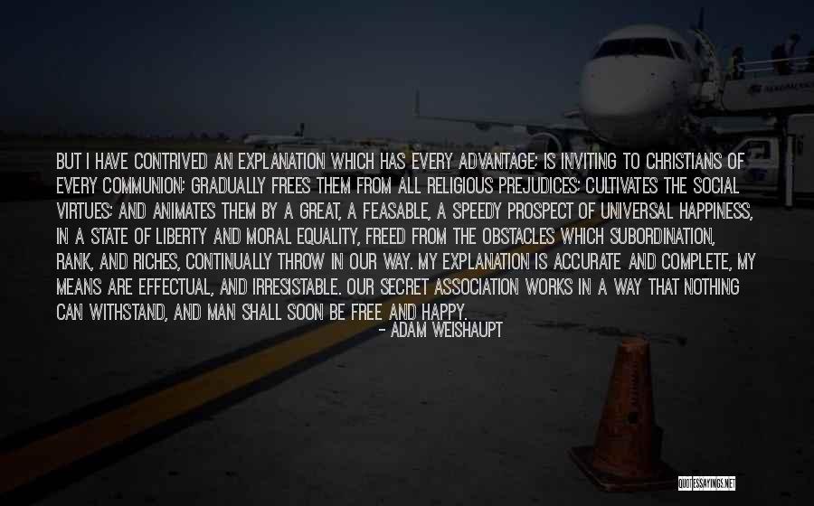Cultivates Quotes By Adam Weishaupt Cultivates Quotes By Adam Weishaupt